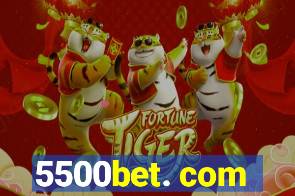 5500bet. com